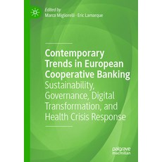 (英文圖書) Contemporary Trends in European Cooperative Banking: Sustainability Governance Digital Tran... 平裝版, Palgrave MacMillan, 英文