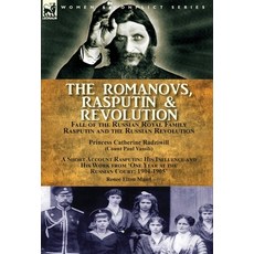 (英文圖書) The Romanovs Rasputin & Revolution-Fall of the Russian Royal Family-Rasputin and the Russia... 精裝版, Leonaur Ltd, 英文