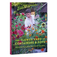 (英文圖書) The Flower Yard in Containers & Pots: Creating Paradise Season by Season 精裝版, Rizzoli International Publi..., 英文