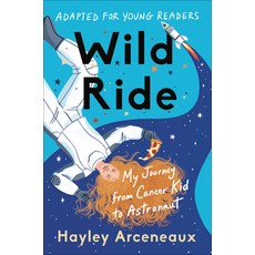 (英文圖書)Wild Ride (Adapted for Young Readers): My Journey from Cancer Kid to Astronaut 精裝版, Convergent Children's, 英文