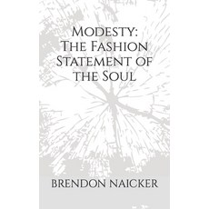 (英文圖書) Modesty: The Fashion Statement of the Soul 平裝版, Independently Published, 英文
