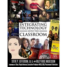 (英文圖書) Integrating Technology Into The Classroom 平裝版, Independently Published, 英文