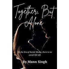 (英文圖書) Together But Alone! 平裝版, Mann Singh, 英文
