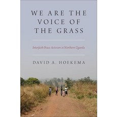 (英文圖書) We Are the Voice of the Grass: Interfaith Peace Activism in Northern Uganda 精裝版, Oxford University Press, 英文