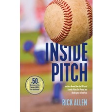 Inside Pitch: Insiders Reveal How the Ill-Fated Seattle Pilots Got Played into Bankruptcy in One Year 平裝版, Persistence Press, 英文