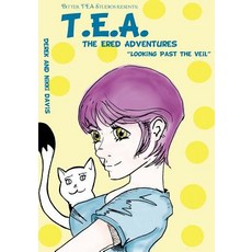(英文圖書)T.E.A. The Ered Adventures Looking Beyond the Veil: Looking Beyond the Veil 平裝版, Createspace Independent Pub..., 英文