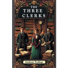 (英文圖書) The Three Clerks 平裝版, Double 9 Books, 英文