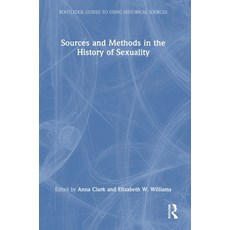 (英文圖書) Sources and Methods in the History of Sexuality 精裝版, Routledge, 英文