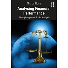 Analysing Financial Performance: Using Integrated Ratio Analysis 平裝版, Routledge, 英文