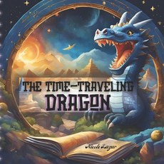 (英文圖書)The Time-Traveling Dragon: A Poetic Journey Through History and Fantasy 平裝版, Independently Published, 英文