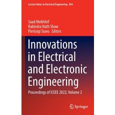 (英文圖書) Innovations in Electrical and Electronic Engineering: Proceedings of Iceee 2022 Volume 2 精裝版, Springer, 英文