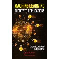 (英文圖書) Machine Learning: Theory to Applications 精裝版, CRC Press, 英文