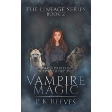 (英文圖書) Vampire Magic: Book Two 平裝版, P.K. Reeves, 英文