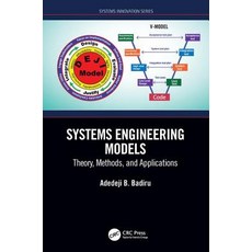 Systems Engineering Models: Theory Methods and Applications 精裝版, CRC Press, 英文