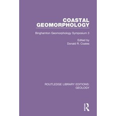 Coastal Geomorphology: Binghamton Geomorphology Symposium 3 精裝版, Routledge, 英文