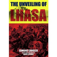 (英文圖書) The Unveiling of Lhasa 平裝版, Earnshaw Books, 英文