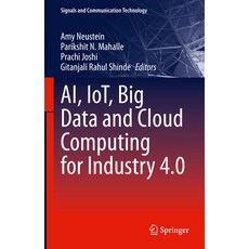 (英文圖書) Ai Iot Big Data and Cloud Computing for Industry 4.0 精裝版, Springer, 英文