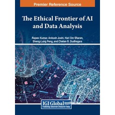 (英文圖書) The Ethical Frontier of AI and Data Analysis 精裝版, Engineering Science Reference, 英文
