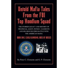 (英文圖書) Carlo Gambino Boss of Bosses: The Storied Legacy of FBI Special Agent Peter C... 平裝版, Gary Clemente, 英文