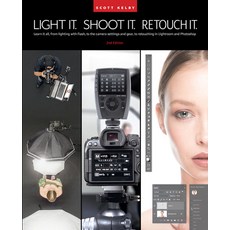 (英文圖書) Light It Shoot It Retouch It: Learn Step by Step How to Go from Empty Studio to Finished Image 平裝版, Rocky Nook, 英文