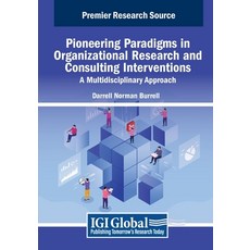 (英文圖書) Pioneering Paradigms in Organizational Research and Consulting Interventions: A... 平裝版, IGI Global, 英文