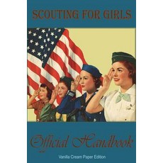 (英文圖書)Scouting for girls. Official handbook 平裝版, Createspace Independent Pub..., 英文