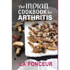 (英文圖書) The Indian Cookbook for Arthritis (Black and White Edition): Delicious Anti-Inflammatory Indi... 精裝版, Blurb, 英文