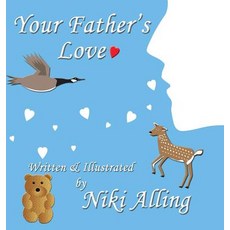 (英文圖書)Your Father's Love 精裝版, Niki Alling, 英文