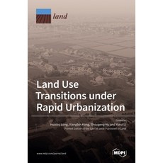 (英文圖書) Land Use Transitions under Rapid Urbanization 精裝版, Mdpi AG, 英文