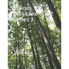 (英文圖書) Echoes magazine Vol. 2 Series 3: Voices 平裝版, Independently Published, 英文