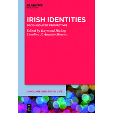 (英文圖書) Irish Identities: Sociolinguistic Perspectives 精裝版, Walter de Gruyter, 英文