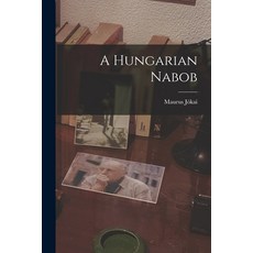 (英文圖書) A Hungarian Nabob 平裝版, Legare Street Press, 英文