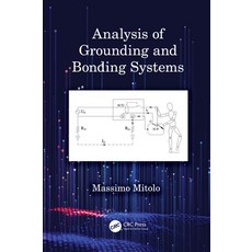 Analysis of Grounding and Bonding Systems 精裝版, CRC Press, 英文