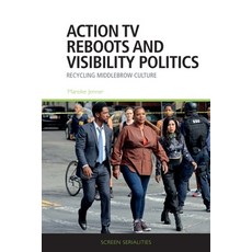 (英文圖書) Action TV Reboots and Visibility Politics: Recycling Middlebrow Culture 精裝版, Edinburgh University Press, 英文