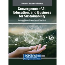 (英文圖書) Convergence of AI Education and Business for Sustainability 精裝版, IGI Global, 英文