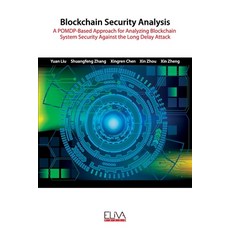 Blockchain Security Analysis: A POMDP-Based Approach for Analyzing Blockchain System Security Agains... 平裝版, Eliva Press, 英文