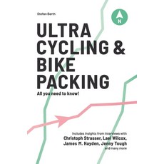 (英文圖書) Ultra Cycling & Bikepacking: All you need to know! 平裝版, Longdistancemedia, 英文