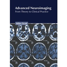 (英文圖書) Advanced Neuroimaging: From Theory to Clinical Practice 精裝版, American Medical Publishers, 英文