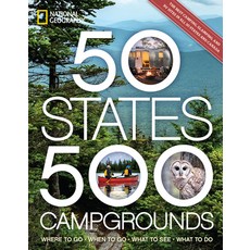 (英文圖書) 50 States 500 Campgrounds: Where to Go When to Go What to See What to Do 平裝版, National Geographic Society, 英文
