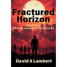 (英文圖書) Fractured Horizon: Book Two Of The Revenant Chronicles 平裝版, Independently Published, 英文