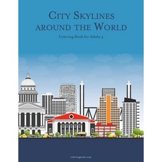 City Skylines around the World Coloring Book for Adults 5 平裝版, Independently Published, 英文