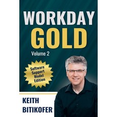 (英文圖書) Workday Gold: Software Support Model Edition 平裝版, Keith Bitikofer, 英文