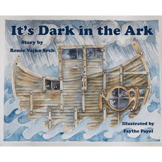 (英文圖書)It's Dark in the Ark 精裝版, Renee Srch, 英文