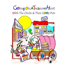 (英文圖書)Going On A Treasure Hunt: With The Chicks And Their Coop Pets 平裝版, Createspace Independent Pub..., 英文