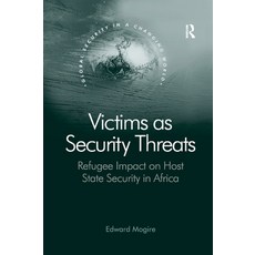 (英文圖書) Victims as Security Threats: Refugee Impact on Host State Security in Africa 平裝版, Routledge, 英文