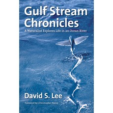 (英文圖書) Gulf Stream Chronicles: A Naturalist Explores Life in an Ocean River 平裝版, University of North Carolin..., 英文