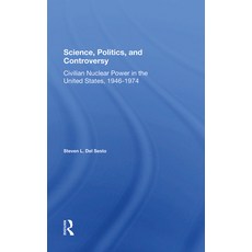 (英文圖書) Science Politics and Controversy: Civilian Nuclear Power in the United States 19461974 精裝版, Routledge, 英文