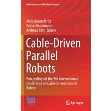 (英文圖書) Cable-Driven Parallel Robots: Proceedings of the 5th International Conference on Cable-Driven... 精裝版, Springer, 英文