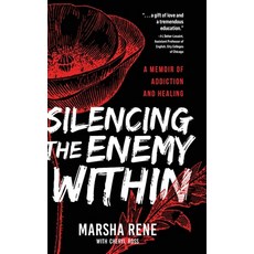 Silencing the Enemy Within: A Memoir of Addiction and Healing 精裝版, Koehler Books, 英文