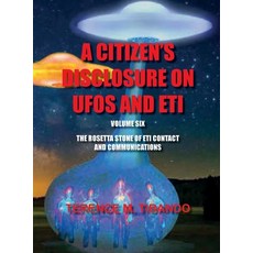 (英文圖書) Acitizen's Disclosure on UFOs and Eti - Volume Six - The Rosetta Stone of Eti Contact and Com... 精裝版, Terence M. Tibando, 英文